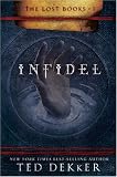 Infidel (The Lost Books, Book 2) (The Books of History Chronicles)