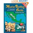 Mexico Boating Guide by Capt. Pat Rains, Point Loma Publishing, Jennifer Go, and GPS charts