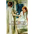 The Rossettis In Wonderland: A Victorian Family History