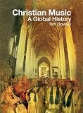 Christian Music: A Global History