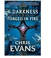 A Darkness Forged in Fire: Book One of the Iron Elves