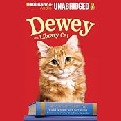 Dewey the Library Cat: A True Story | [Vicki Myron, Bret Witter]