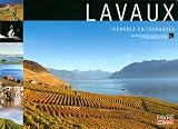 Revue Favre Sa  / Lavaux : Vignoble en terrasses