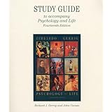 study guide to accompany psychology and life