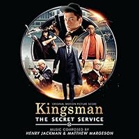 Kingsman: The Secret Service (Original Motion Picture Soundtrack) Kingsman: The Secret Service (Original Motion Picture Soundtrack)