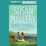 Almost Perfect: A Fool's Gold Romance, Book 2 | Susan Mallery