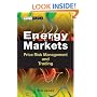 Energy Markets: Price Risk Management and Trading (Wiley Finance)