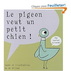 Le pigeon veut un petit chien !