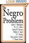 The Negro Problem