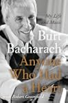 Anyone Who Had a Heart: My Life and M...
