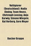 Voltigierer (Deutschland): Nadia Ehning, Team Neuss, Christoph Lensing, Anja Barwig, Simone Wiegele, Kai Vorberg, Gero Meyer