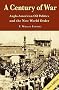 A Century of War: Anglo-American Oil Politics and the New World Order