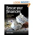 Rescue your finances: Make your money work for you