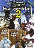 Gangbangin Fo Life: Out on Bail, Vol. 2