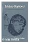 Eskimo Boyhood: An Autobiography in Psychosocial Perspective
