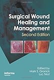 Surgical Wound Healing and Management, Second Edition