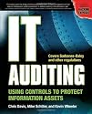 IT Auditing: Using Controls to Protect Information Assets