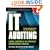 IT Auditing: Using Controls to Protect Information Assets