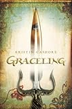 Graceling (The Seven Kingdoms Trilogy, #1)