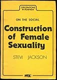 On the social construction of female sexuality