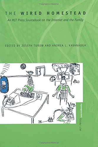 the wired homestead an mit press sourcebook on the internet and the family mit press sourcebooks