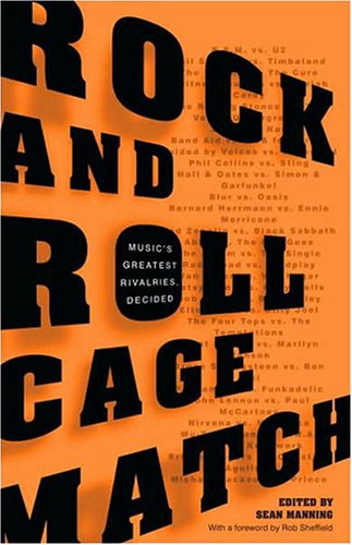 Rock and Roll Cage Match: Music