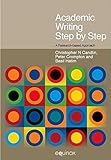Academic writing step by step : a research-based approach