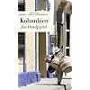 Kolumbien f�rs Handgep�ck: Geschichten und Berichte - Ein Kulturkompass