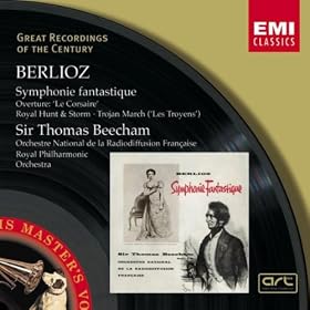 Berlioz : Symphonie fantastique/Le Corsaire Overture/Les Troyens (excerpts)