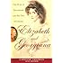 Elizabeth &amp; Georgiana: The Duke of Devonshire and His Two Duchesses