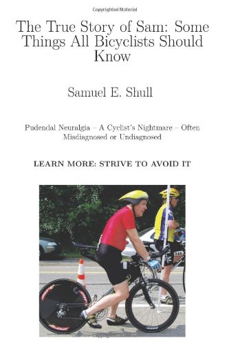 The True Story of Sam: Some Things All Bicyclists Should Know