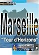 Marseille Tour d' Horizons [PAL]