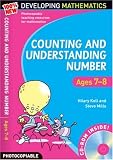 Counting and Understanding Number: Ages 7-8 100% New Developing Mathematics