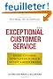 Exceptional Customer Service: Exceed Customer Expectations to Build Loyalty & Boost Profits
