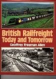 British Railfreight today and tomorrow