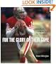 For the Glory of Their Game: Stories of Life in the NFL by the Men Who Lived It