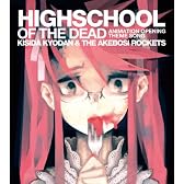 HIGHSCHOOL OF THE DEAD TVアニメ「学園黙示録 HIGHSCHOOL OF THE DEAD」OPテーマ