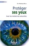Proteger Ses Yeux