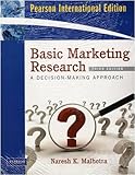 Basic marketing research : a decision-making approach