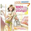 1001 Little Ways to Look Younger