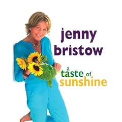 Jenny Bristow: A Taste of Sunshine