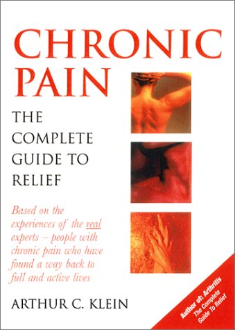 Chronic Pain: The Complete Guide to Relief