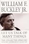 Let Us Talk of Many Things : The Collected Speeches with New Commentary by the Author