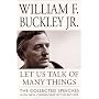Let Us Talk of Many Things : The Collected Speeches with New Commentary by the Author