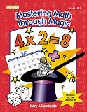 Mastering Math Through Magic: Grades 2-3 (Linworth Learning)