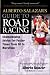: Alberto Salazar's Guide to Road Racing: Championship Advice for Faster Times from 5K to Marathons