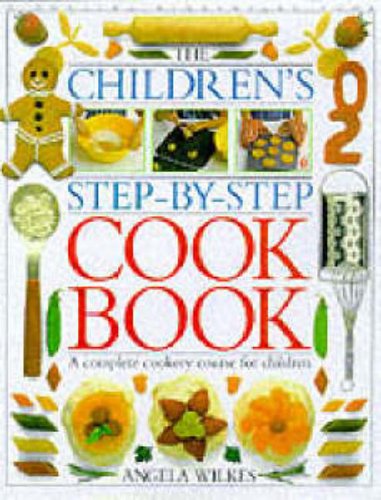 City Travel Guides Discounted  Books : The Children's Step-by-step Cook Book