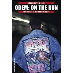 Odem - On The Run: Eine Jugend in der Graffiti-Szene