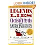 Legends, Lies, and Cherished Myths of American History