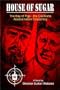 House of Sugar: The Bay of Pigs and the CIA/Mafia's Assasination of JFK